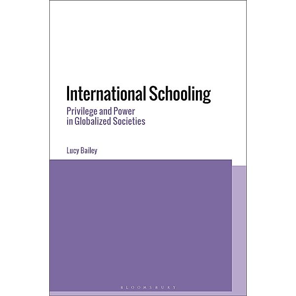 International Schooling, Lucy Bailey