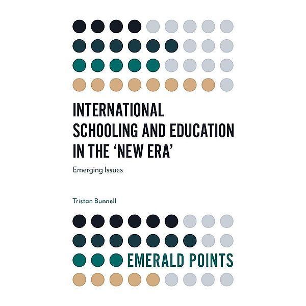 International Schooling and Education in the 'New Era', Tristan Bunnell