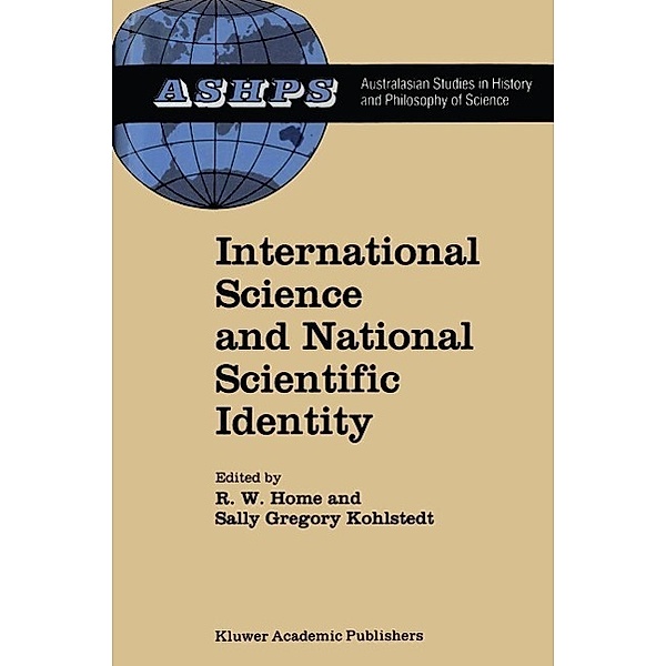 International Science and National Scientific Identity / Studies in History and Philosophy of Science Bd.9