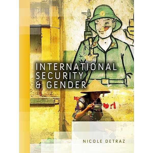 International Security and Gender / Dimensions of Security, Nicole Detraz