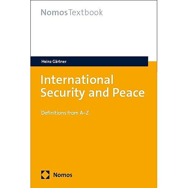 International Security and Peace, Heinz Gärtner