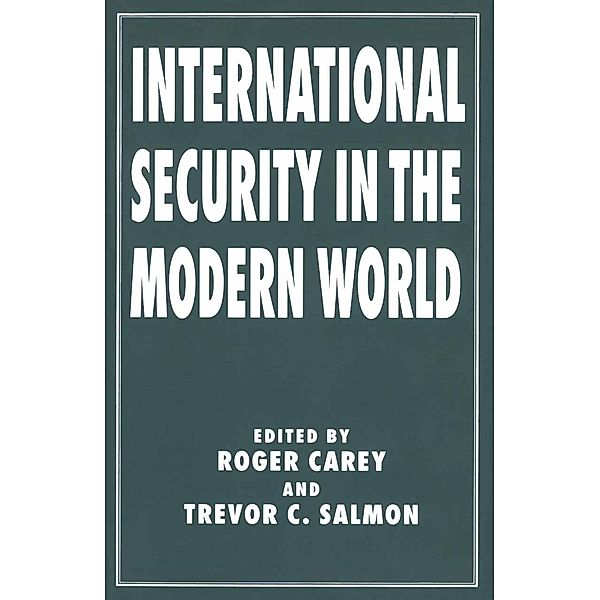 International Security in the Modern World, Trevor C. Salmon