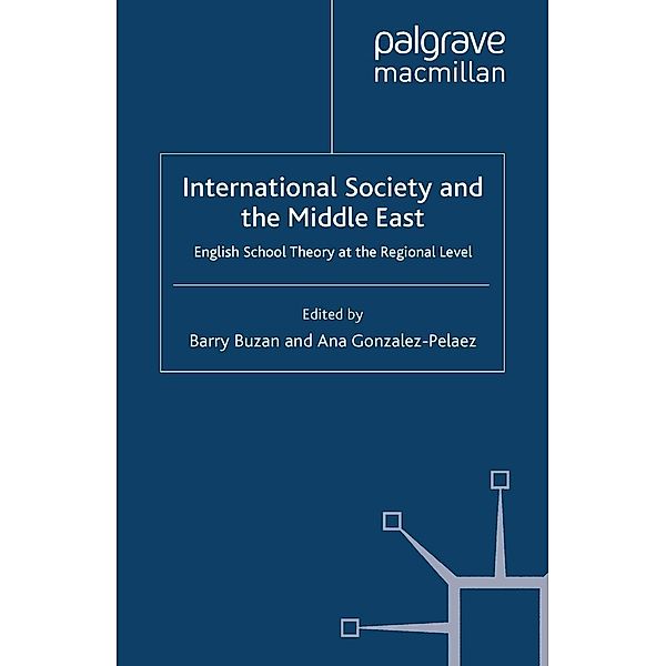 International Society and the Middle East / Palgrave Studies in International Relations