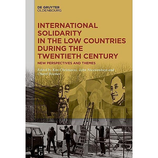 International Solidarity in the Low Countries during the Twentieth Century / Jahrbuch des Dokumentationsarchivs des österreichischen Widerstandes