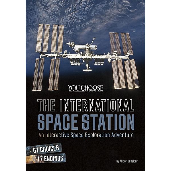 International Space Station / Raintree Publishers, Allison Lassieur