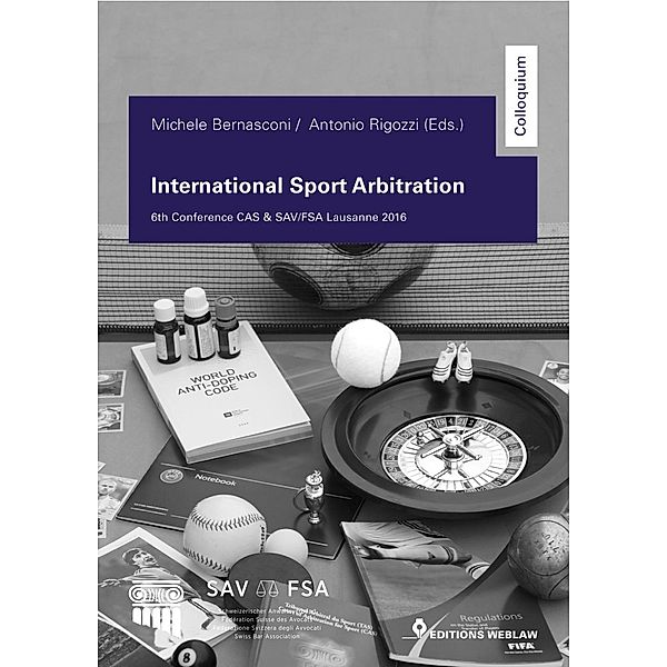 International Sport Arbitration, Efraim Barak, Michael J. Beloff, Michele A. R. Bernasconi, Ulrich Haas, Dennis Koolaard, Michael Lenard, Nowick