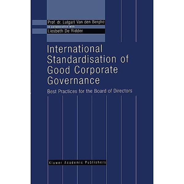 International Standardisation of Good Corporate Governance, L. van den Berghe