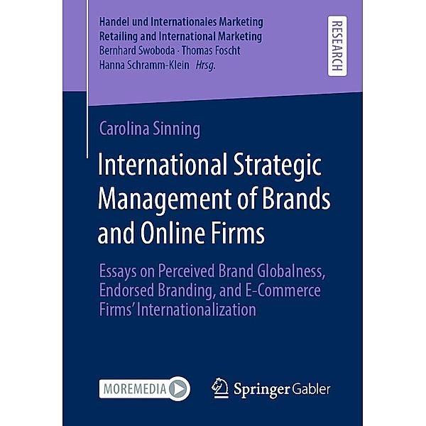International Strategic Management of Brands and Online Firms / Handel und Internationales Marketing Retailing and International Marketing, Carolina Sinning