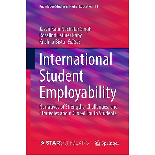 International Student Employability / Knowledge Studies in Higher Education Bd.12
