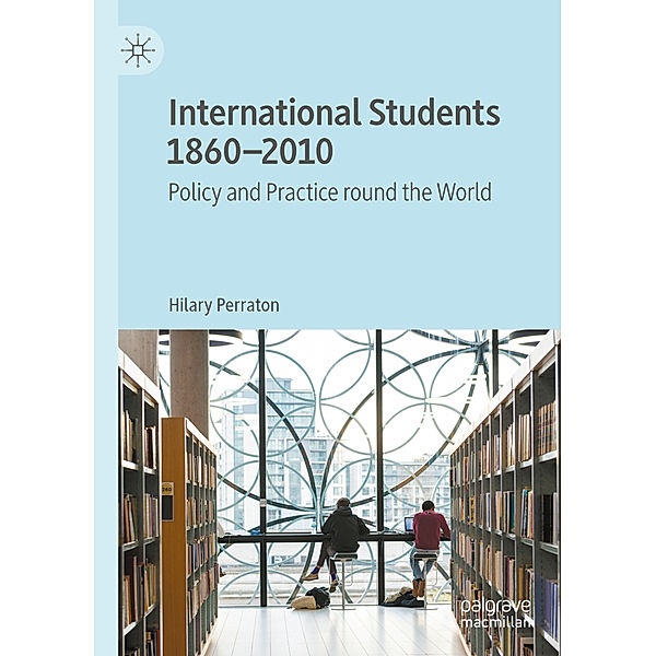International Students 1860-2010, Hilary Perraton