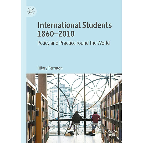 International Students 1860-2010, Hilary Perraton