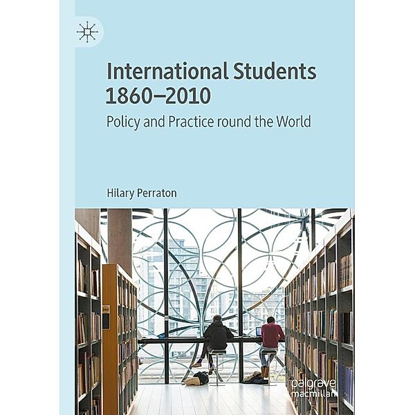 International Students 1860-2010 / Progress in Mathematics, Hilary Perraton