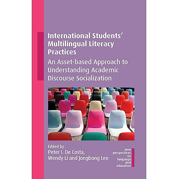 International Students' Multilingual Literacy Practices / New Perspectives on Language and Education Bd.109