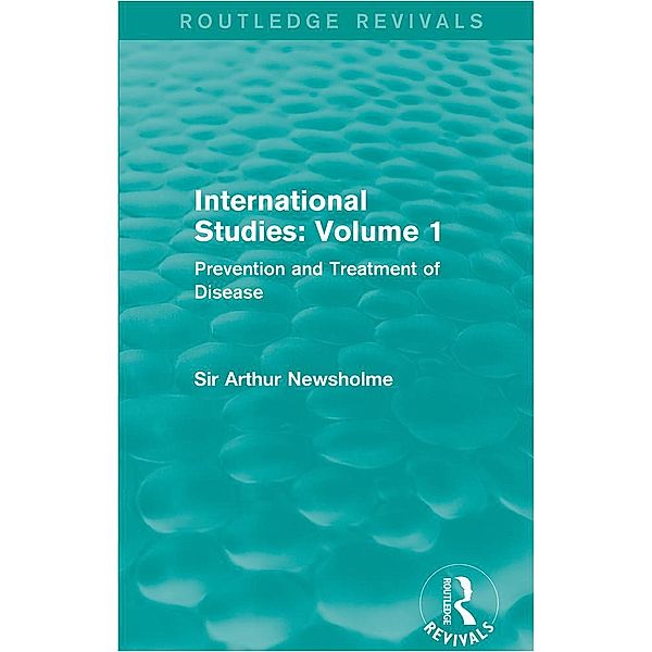 International Studies: Volume 1, Arthur Newsholme
