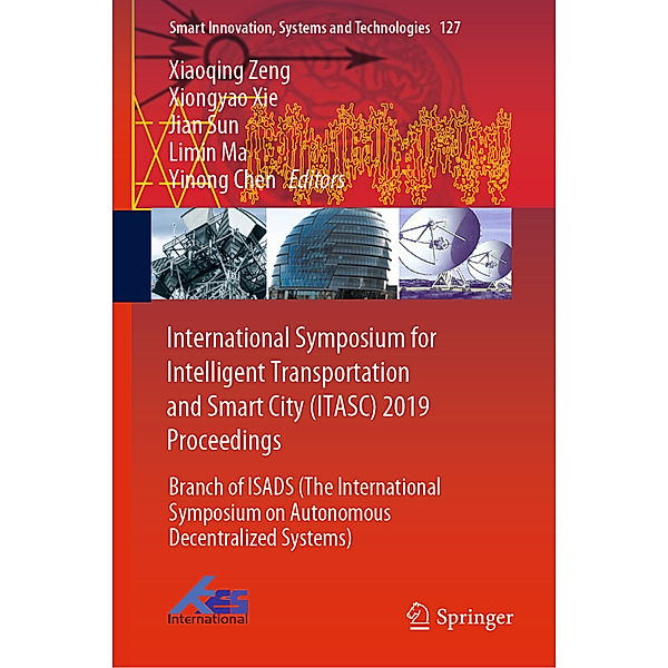 International Symposium for Intelligent Transportation and Smart City (ITASC) 2019 Proceedings