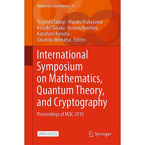 International Symposium on Mathematics, Quantum Theory, and Cryptography