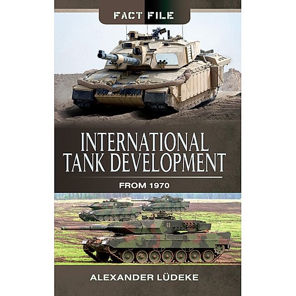 International Tank Development From 1970 / Fact File, Alexander Ludeke