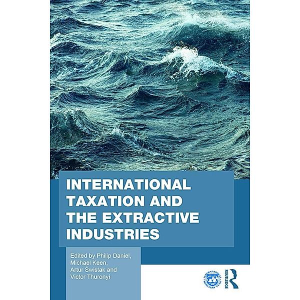 International Taxation and the Extractive Industries