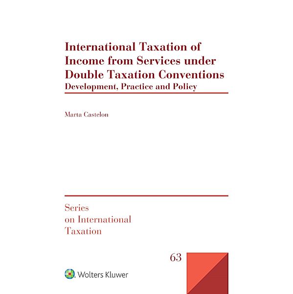 International Taxation of Income from Services under Double Taxation Conventions, Marta Castelon