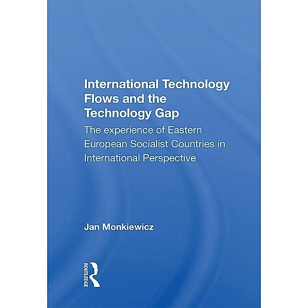 International Technology Flows and the Technology Gap, Jan Monkiewicz