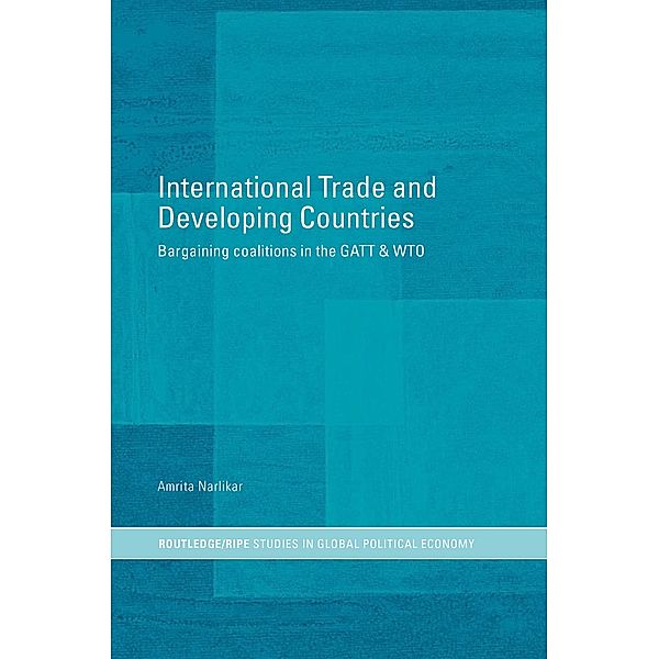 International Trade and Developing Countries, Amrita Narlikar