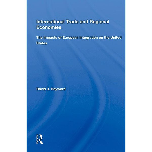 International Trade and Regional Economies, David J. Hayward