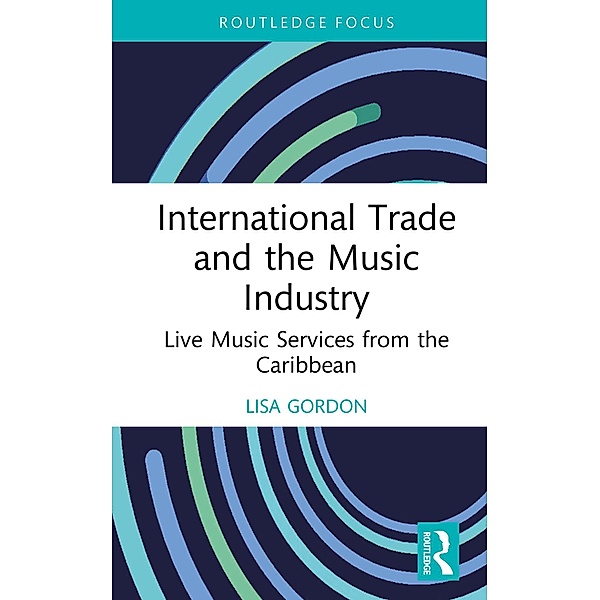 International Trade and the Music Industry, Lisa Gordon