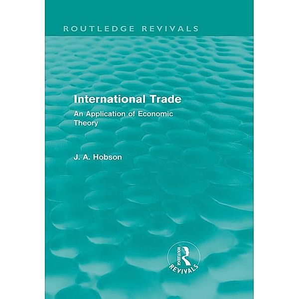 International Trade (Routledge Revivals), J. Hobson