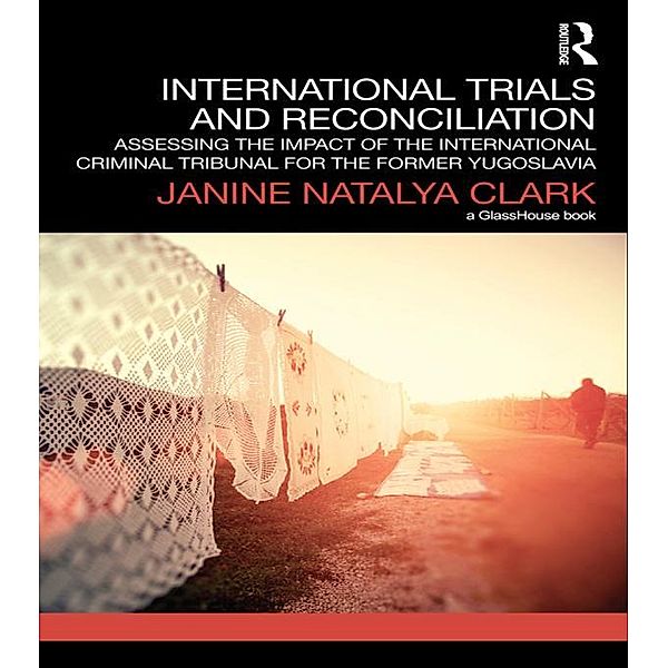 International Trials and Reconciliation, Janine Natalya Clark