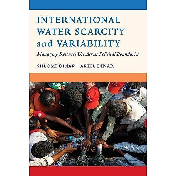 International Water Scarcity and Variability, Shlomi Dinar, Ariel Dinar
