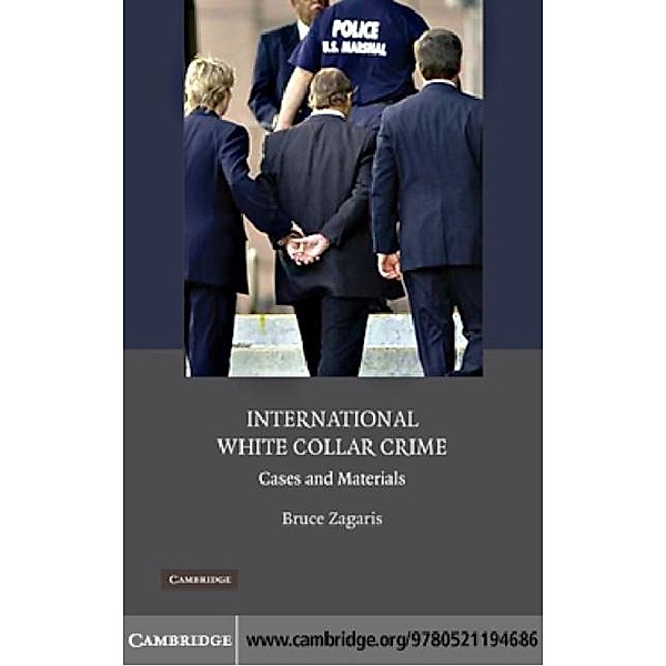 International White Collar Crime, Bruce Zagaris