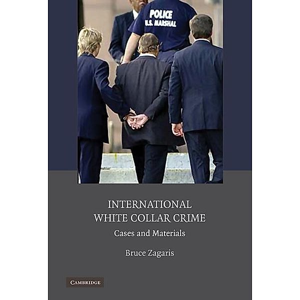 International White Collar Crime, Bruce Zagaris