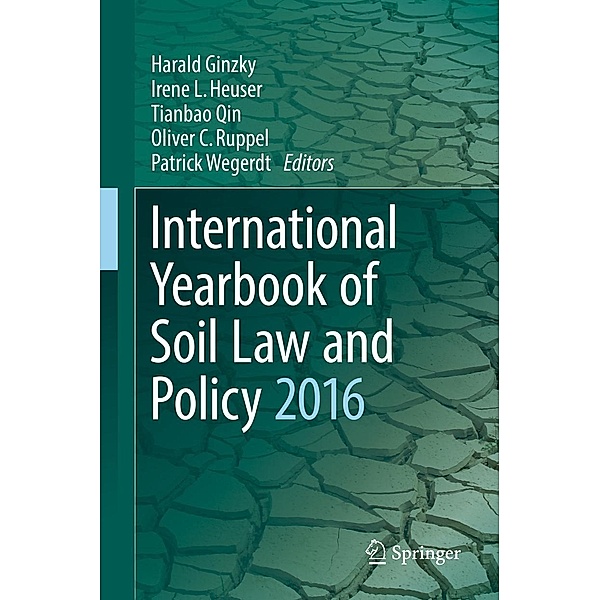 International Yearbook of Soil Law and Policy 2016 / International Yearbook of Soil Law and Policy Bd.2016