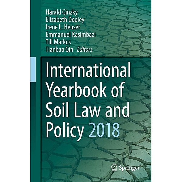 International Yearbook of Soil Law and Policy 2018 / International Yearbook of Soil Law and Policy Bd.2018