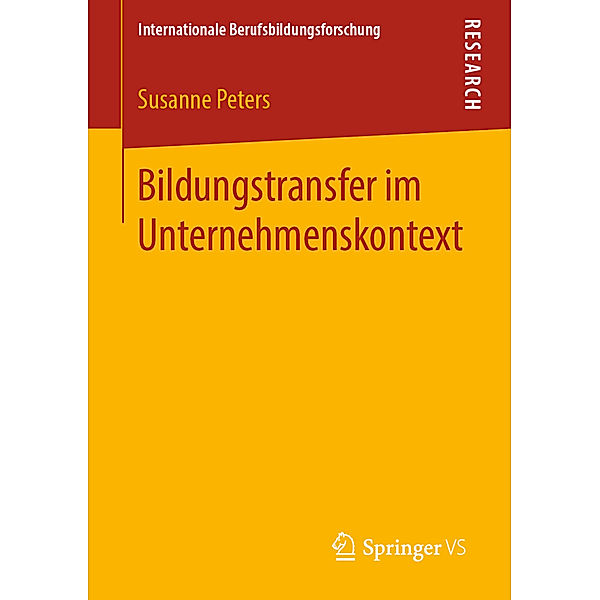 Internationale Berufsbildungsforschung / Bildungstransfer im Unternehmenskontext, Susanne Peters