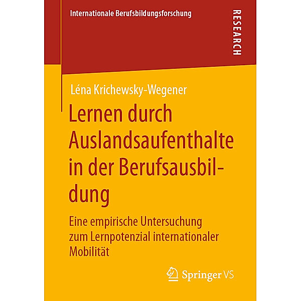 Internationale Berufsbildungsforschung / Lernen durch Auslandsaufenthalte in der Berufsausbildung, Léna Krichewsky-Wegener