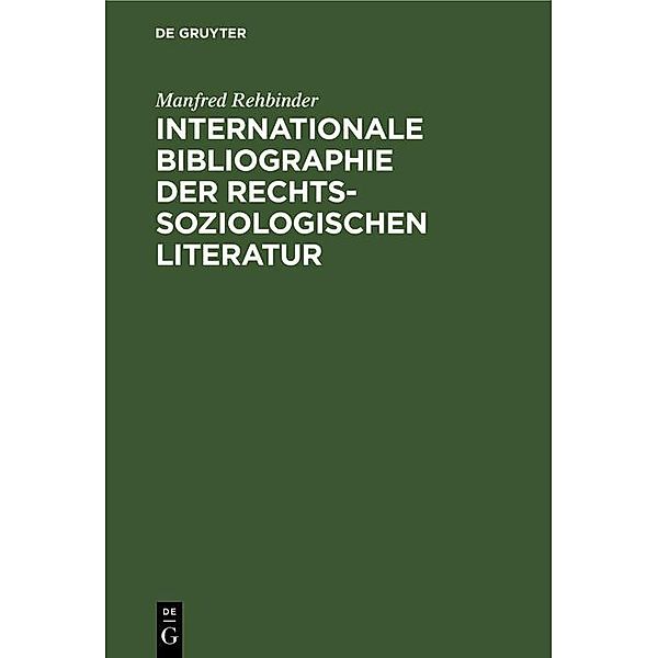 Internationale Bibliographie der rechtssoziologischen Literatur, Manfred Rehbinder