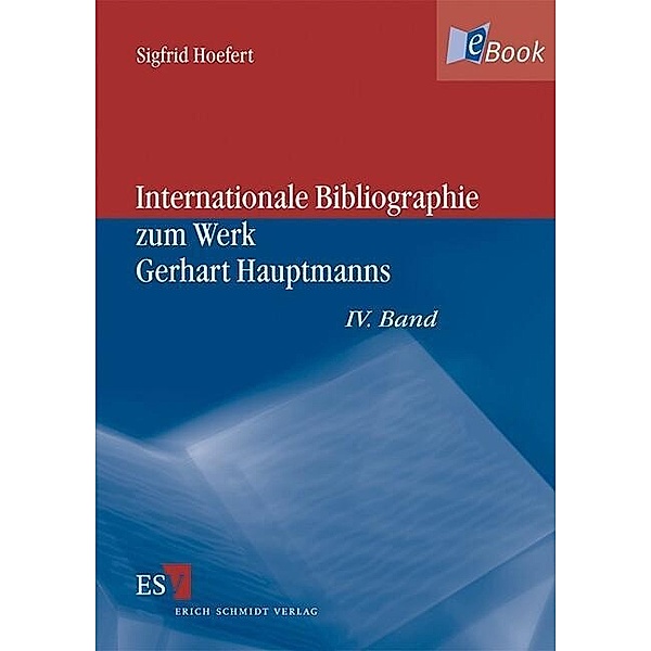 Internationale Bibliographie zum Werk Gerhart Hauptmanns, Sigfrid Hoefert