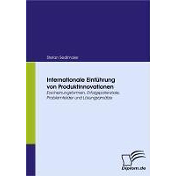 Internationale Einführung von Produktinnovationen, Stefan Sedlmaier