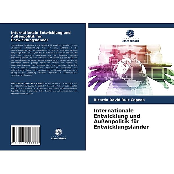 Internationale Entwicklung und Außenpolitik für Entwicklungsländer, Ricardo David Ruiz Cepeda