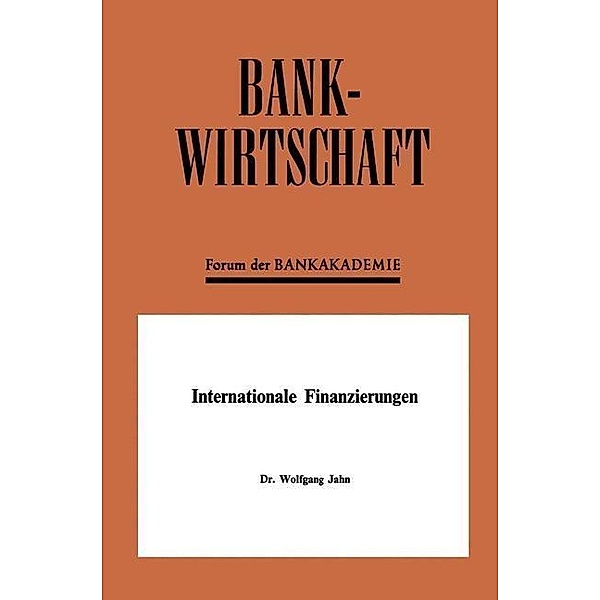 Internationale Finanzierungen, Wolfgang Jahn