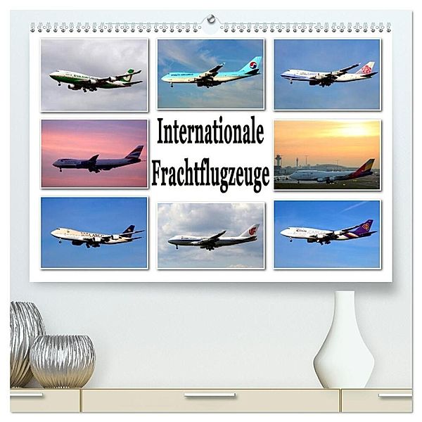 Internationale Frachtflugzeuge (hochwertiger Premium Wandkalender 2024 DIN A2 quer), Kunstdruck in Hochglanz, Sylvia schwarz
