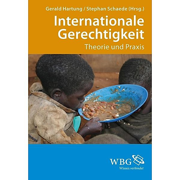 Internationale Gerechtigkeit, Gerald Hartung, Stephan Schaede