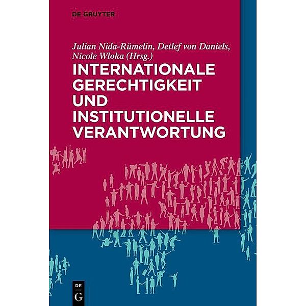 Internationale Gerechtigkeit und institutionelle Verantwortung