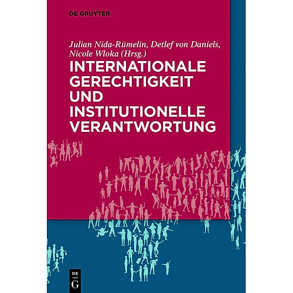 Internationale Gerechtigkeit und institutionelle Verantwortung