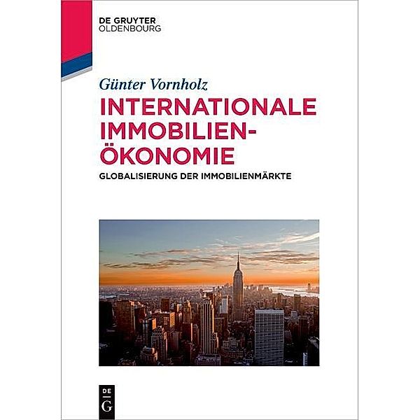 Internationale Immobilienökonomie / De Gruyter Studium, Günter Vornholz