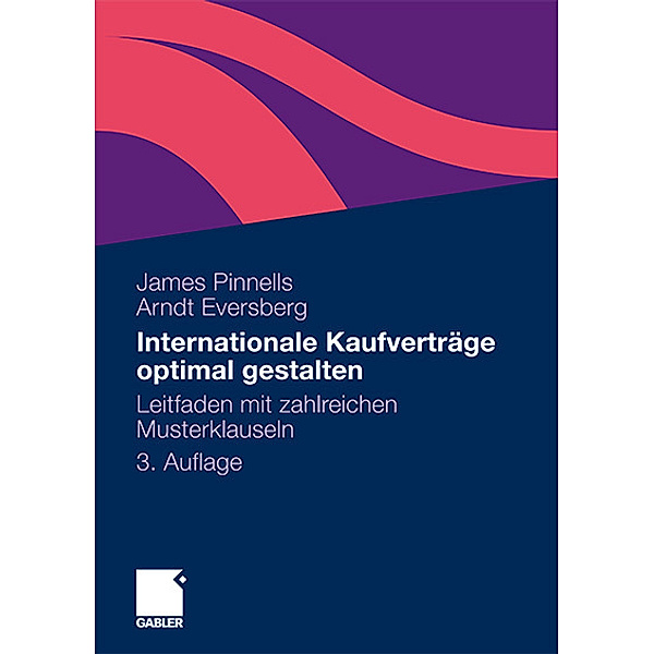 Internationale Kaufverträge optimal gestalten, James Pinnells, Arndt Eversberg