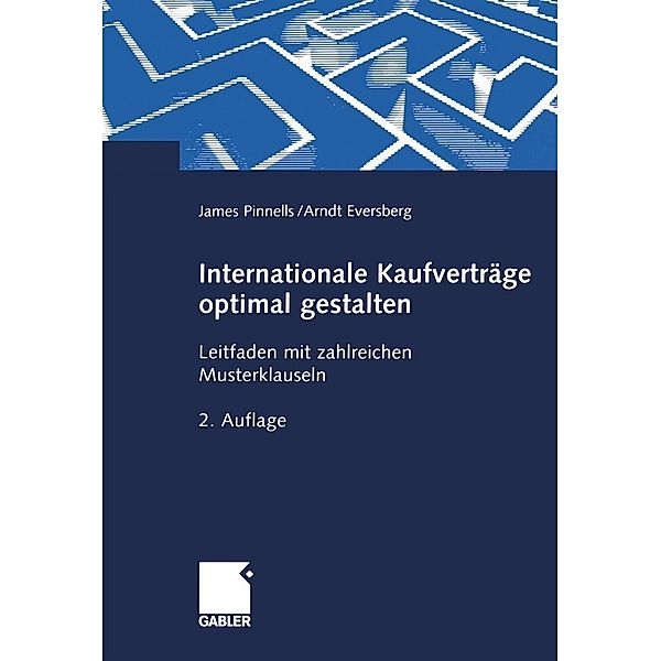 Internationale Kaufverträge optimal gestalten, James R. Pinnells, Arndt Eversberg