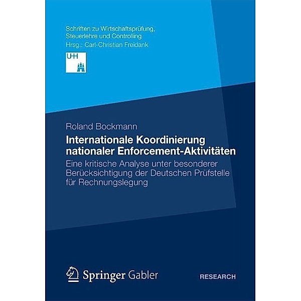 Internationale Koordinierung nationaler Enforcement-Aktivitäten / Schriften zu Wirtschaftsprüfung, Steuerlehre und Controlling, Roland Bockmann