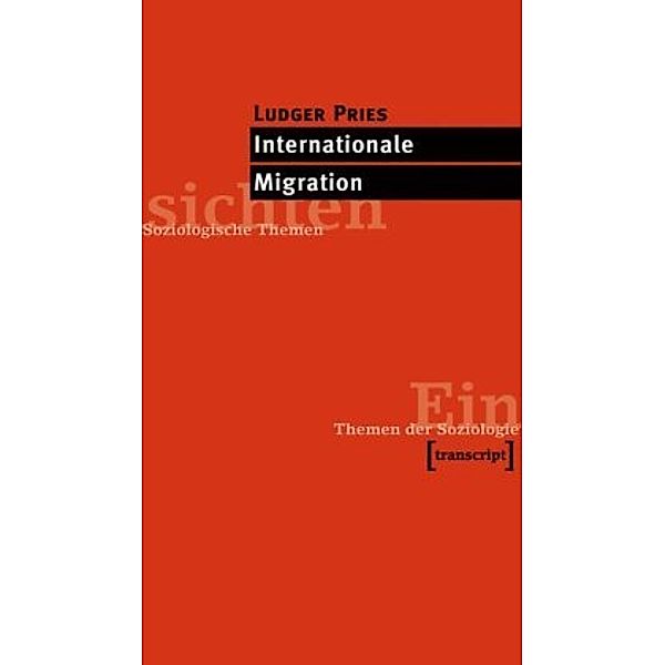 Internationale Migration, Ludger Pries